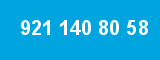 921 140 80 58